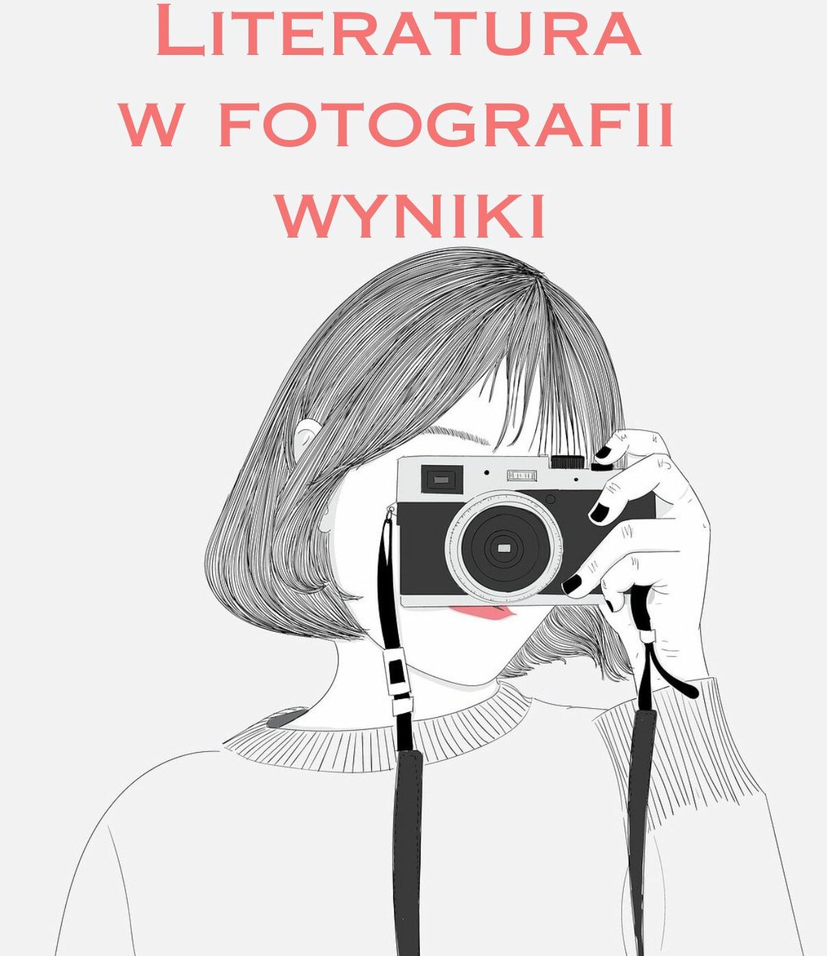 Wyniki konkursu „Literatura w Fotografii”